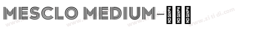 Mesclo Medium字体转换